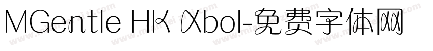 MGentle HK Xbol字体转换
